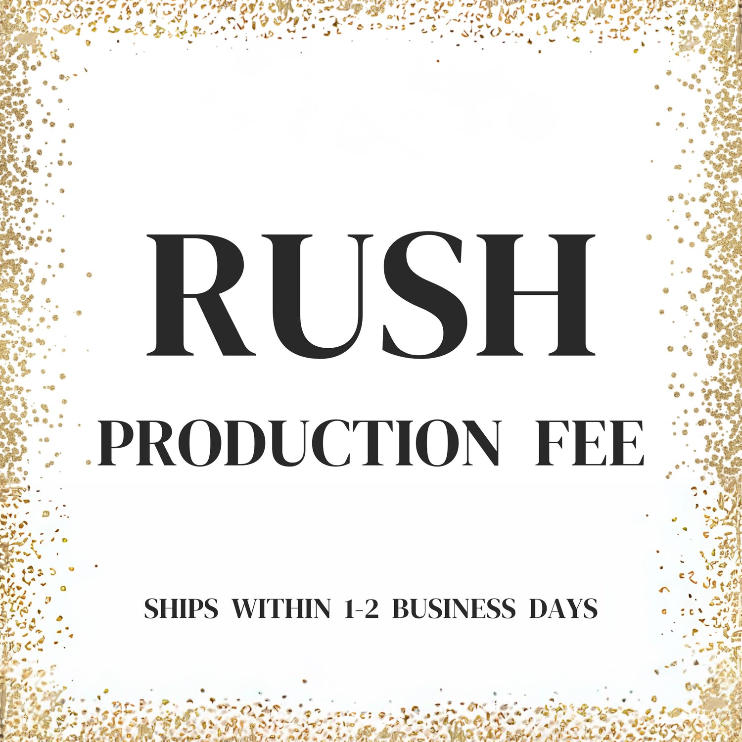Rush Production Fee