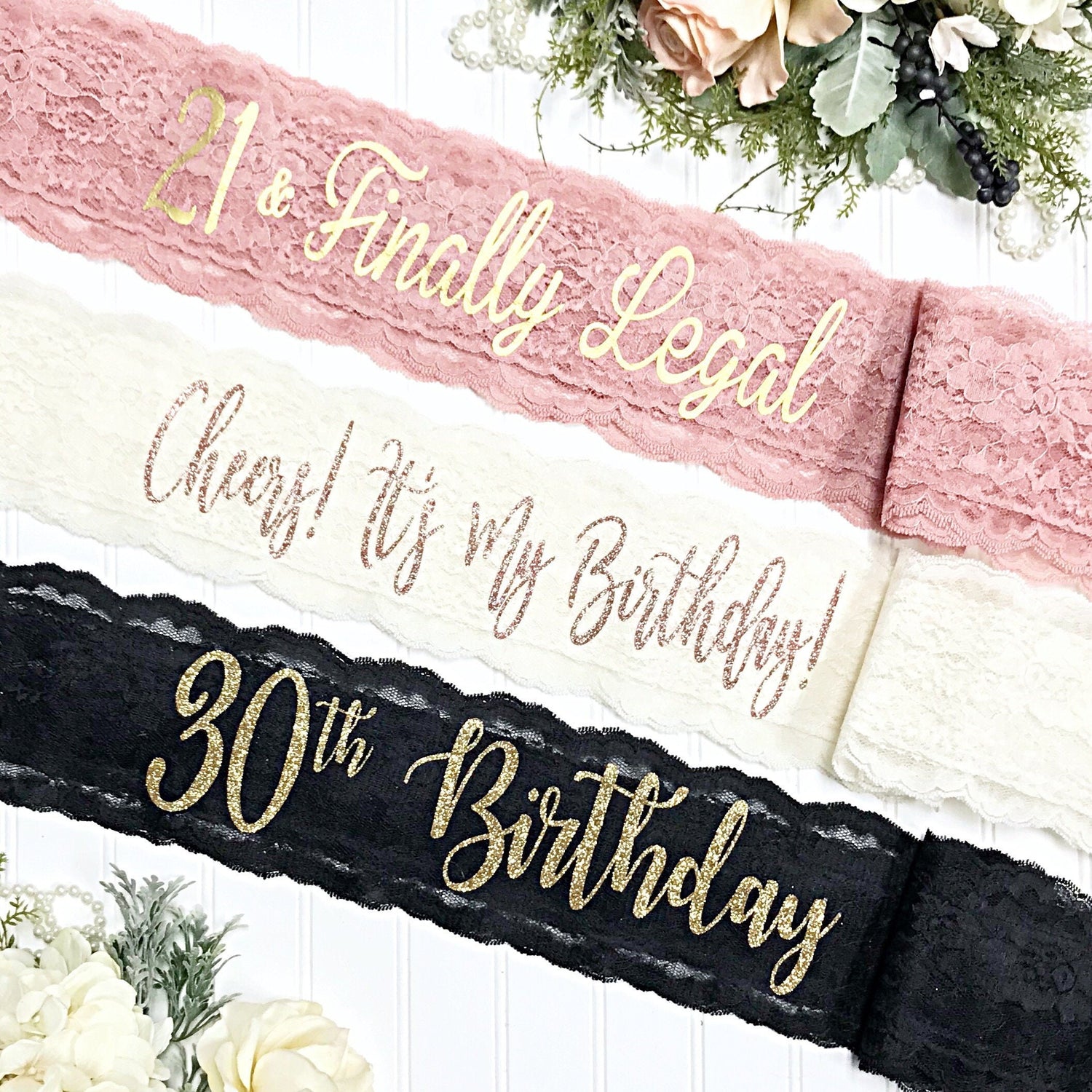 Birthday Sash  21 & Finally Legal  lace