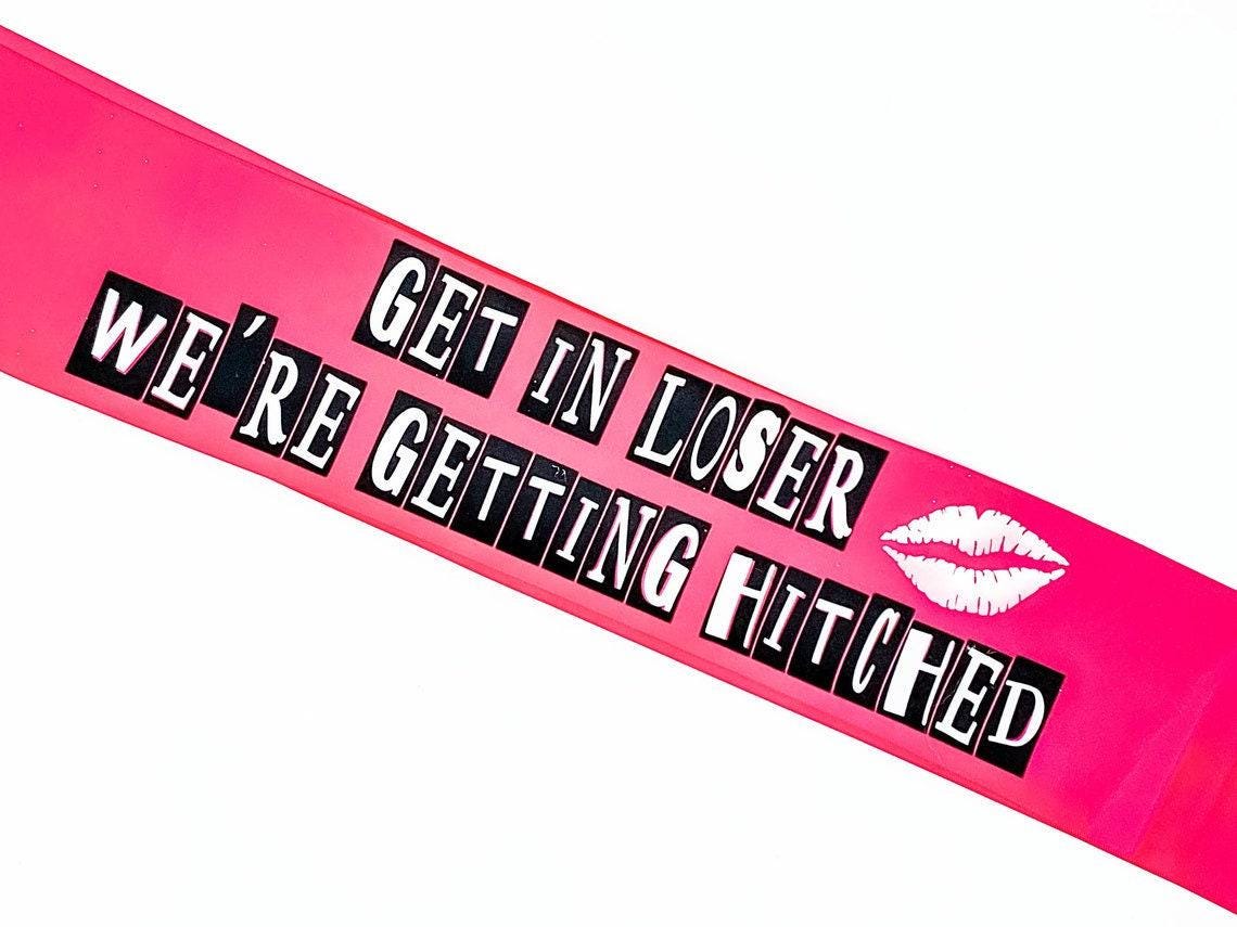 Mean Girls Bachelorette Party Sash  Satin