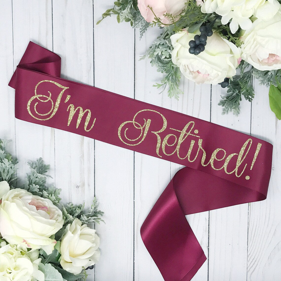 Satin Retirement Party Sash - Retirement Sash - I'm Retired! - LLD Gifts by Lauren Lash