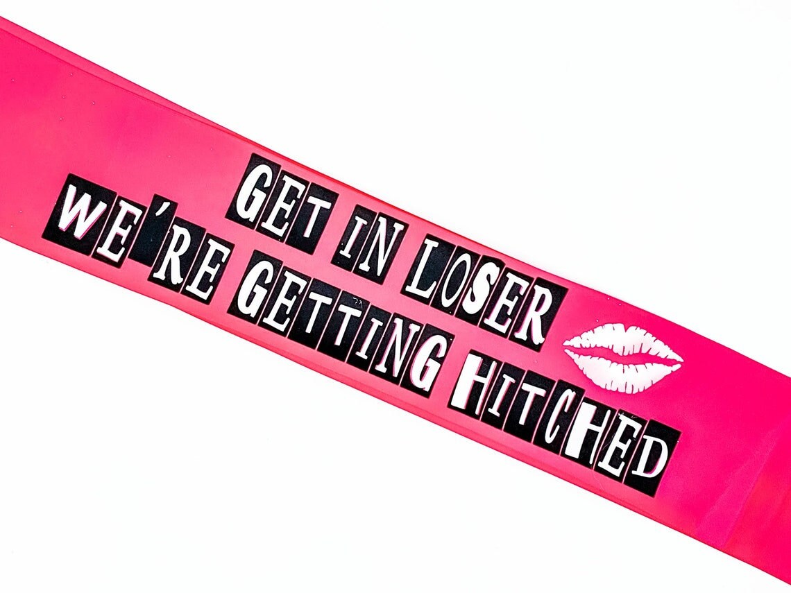 Mean Girls Bachelorette Party Sash  Satin