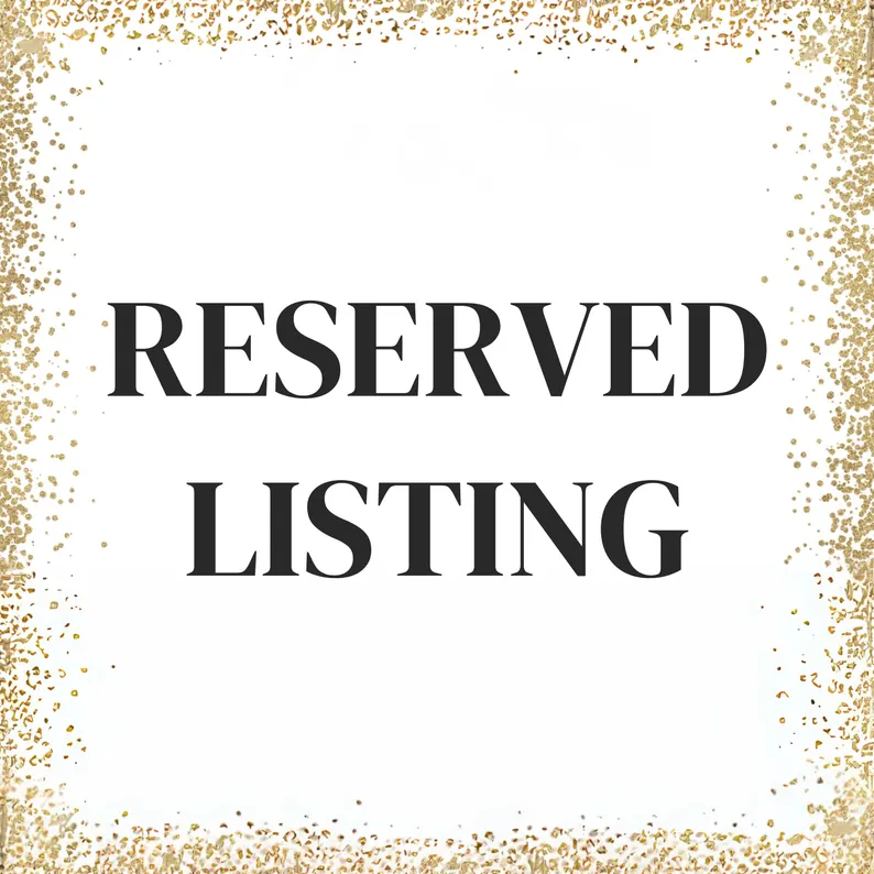 Reserved Listing for Alison C.